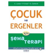 Çocuk ve Ergenler İçin Şema Terapi