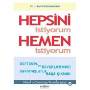 Hepsini İstiyorum Hemen İstiyorum