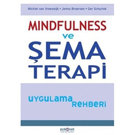 Mindfulness ve Şema Terapi Uygulama Rehberi