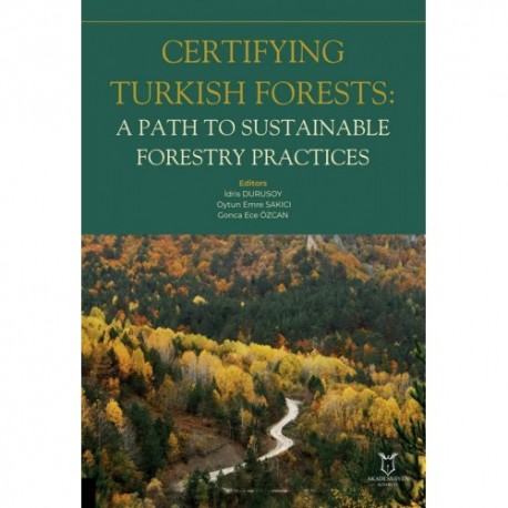 Certifying Turkish Forests: A Path to Sustainable Forestry Practices