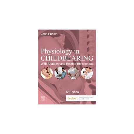 Physiology in Childbearing With Anatomy and Related Biosciences, 5th Edition