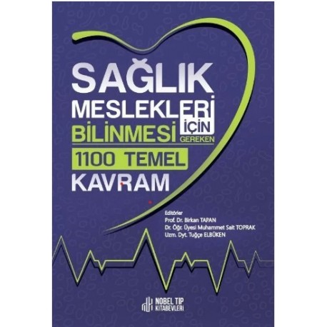 Sağlık Meslekleri için Bilinmesi Gereken 1100 Temel Kavram