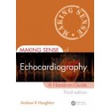 Making Sense of Echocardiography A Hands-on Guide 3rd Edition