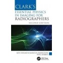 Clark`s Essential Physics in Imaging for Radiographers 2nd Edition