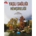 Yaşlı Sağlığı Hemşireliği