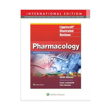 Lippincott Illustrated Reviews: Pharmacology 8 edition, International Edition