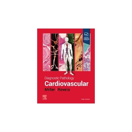 Diagnostic Pathology: Cardiovascular, 3rd Edition