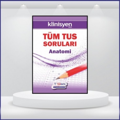 Tüm Tus Soruları ( 33.Baskı ) Anatomi