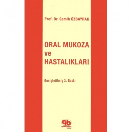 Oral Mukoza ve Hastalıkları