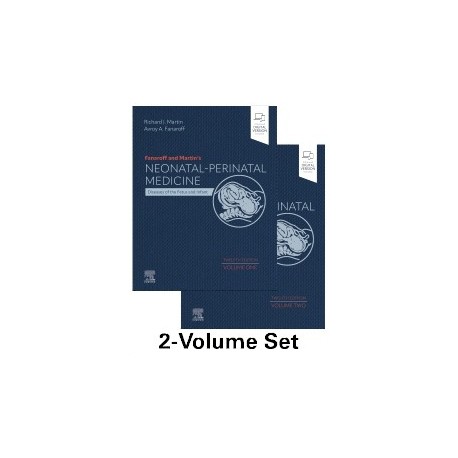 Fanaroff and Martin`s Neonatal-Perinatal Medicine, 2-Volume Set, 12th Edition