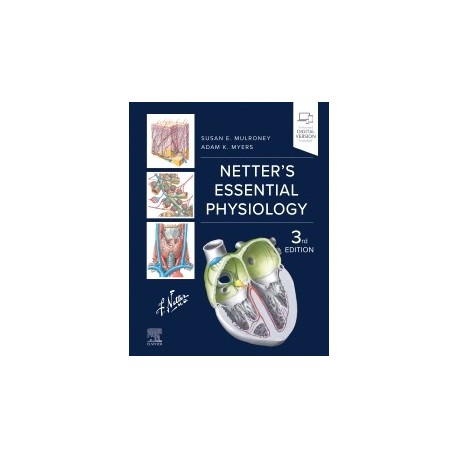 Netter`s Essential Physiology, 3rd Edition