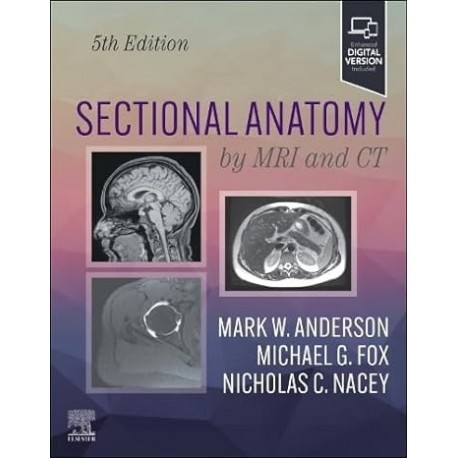 Sectional Anatomy by MRI and CT, 5th Edition