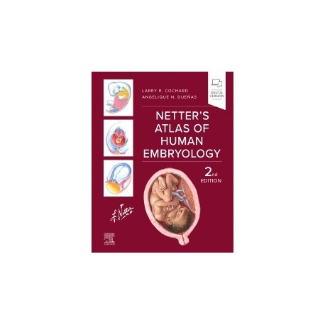 Netter`s Atlas of Human Embryology, 2nd Edition