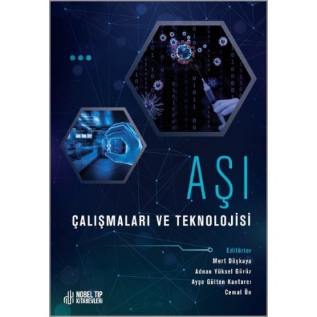 Aşı Çalışmaları ve Teknolojisi