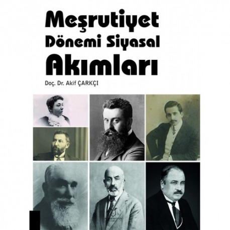 Meşrutiyet Dönemi Siyasal Akımlar