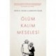 Ölüm Kalım Meselesi