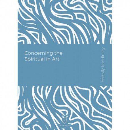 Concerning the Spiritual in Art (E-Kitap)