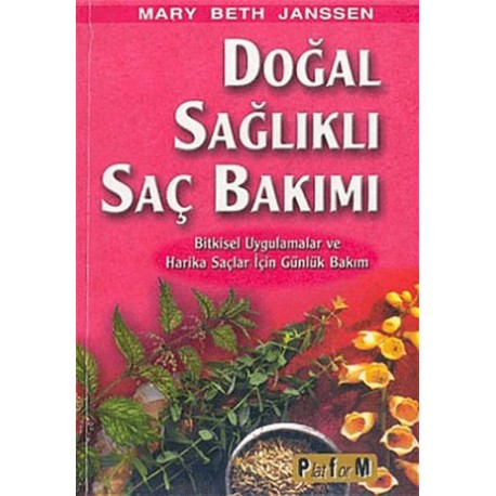 Doğal Sağlıklı Saç Bakımı