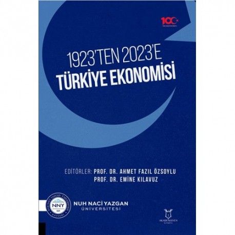 1923’ten 2023’e Türkiye Ekonomisi