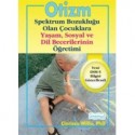 Otizm Spektrum Bozukluğu Olan Çocuklara Yaşam ve Sosyal Dil Becerilerinin Öğretimi