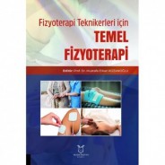 Fizyoterapi Teknikerleri için TEMEL FİZYOTERAPİ