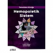 Temelden Kliniğe Hemopoietik Sistem