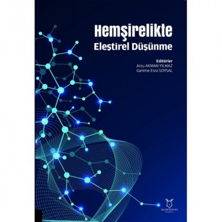 Hemşirelikte Eleştirel Düşünme