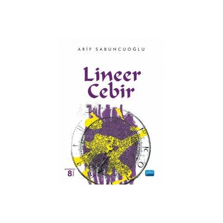 Lineer Cebir/Arif Sabuncuoğlu