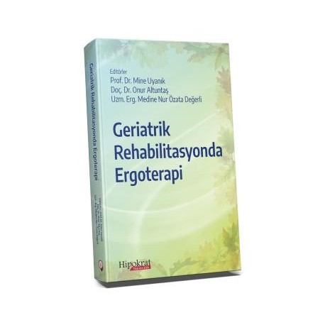 Geriatrik Rehabilitasyonda Ergoterapi