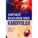 Semptom ve Bulgulardan Tanıya Kardiyoloji