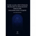 Tanrı Algısı, Dini Yönelim Biçimleri ve Dindarlığın Psikolojik Dayanıklılıkla İlişkisi