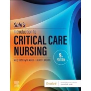 Sole’s Introduction to Critical Care Nursing, 9th Edition