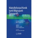 Maksillofasiyal Konik Işınlı Bilgisayarlı Tomografi