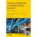 Taşınma Süreçleri ve Ayırma Süreci İlkeleri