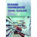 Eczane Teknikerliği Temel İlkeleri