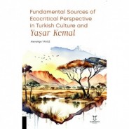 Fundamental Sources of Ecocritical Perspective in Turkish Culture and Yaşar Kemal