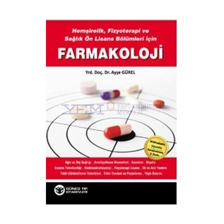 Farmakoloji, hemşirelik, fizyoterapi ve Sağlık Ön Lisans Bölümleri için