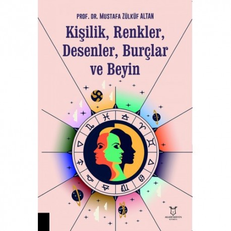 Kişilik, Renkler, Desenler, Burçlar ve Beyin