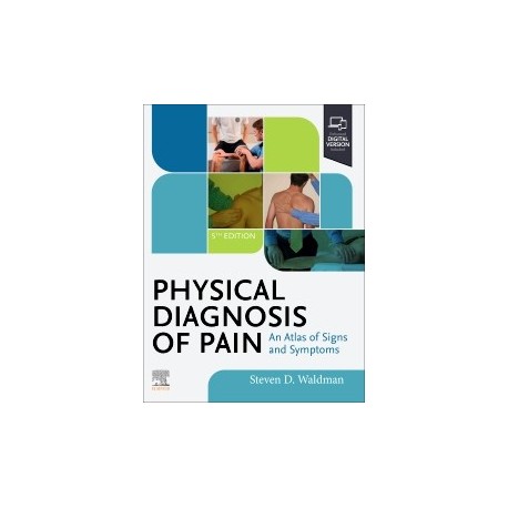 Physical Diagnosis of Pain, 5th Edition