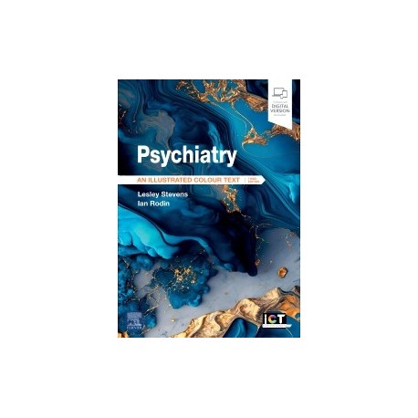 Psychiatry: An Illustrated Colour Text 3rd Edition