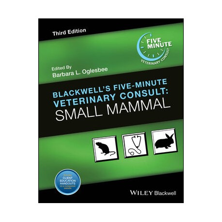 Blackwell`s Five-Minute Veterinary Consult: Small Mammal, 3rd Edition