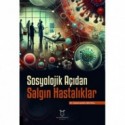 Sosyolojik Açıdan Salgın Hastalıklar