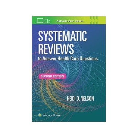 Systematic Reviews to Answer Health Care Questions