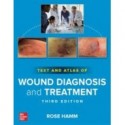 Text and Atlas of Wound Diagnosis and Treatment, 3rd Edition