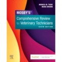 Mosby`s Comprehensive Review for Veterinary Technicians, 6th Edition