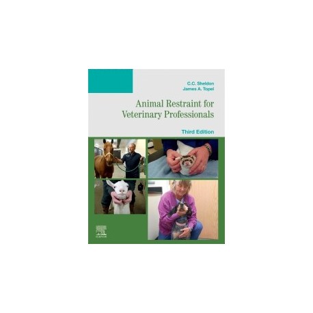 Animal Restraint for Veterinary Professionals, 3rd Edition