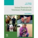 Animal Restraint for Veterinary Professionals, 3rd Edition