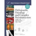 Master Techniques in Orthopaedic Surgery: Orthopaedic Oncology and Complex Reconstruction