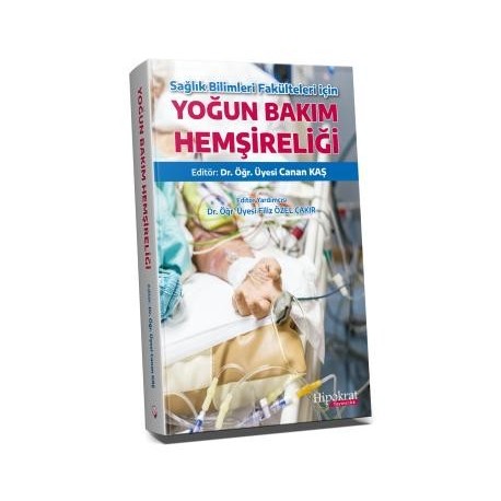 Sağlık Bilimleri Fakültesi İçin Yoğun Bakım Hemşireliği