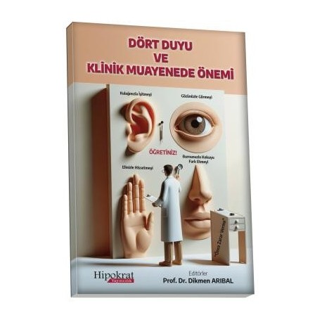 Dört Duyu ve Klinik Muayenede Önemi